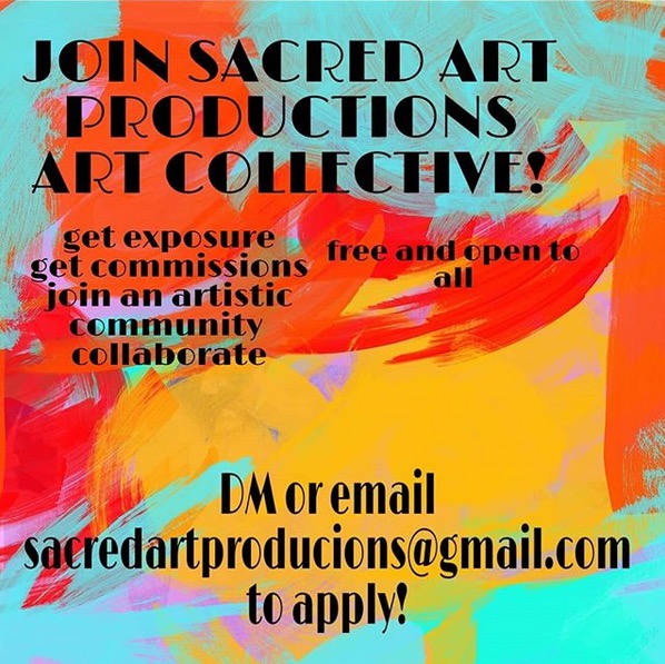 JOIN SACRED ART PRODUCTIONS ART COLLECTIVE! get exposure/ get commissions/ join an artistic community/ collaborate/ free and open to all/ DM or email sacredartproductions@gmail.com to apply!